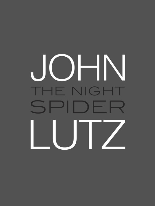 Title details for The Night Spider by John Lutz - Available